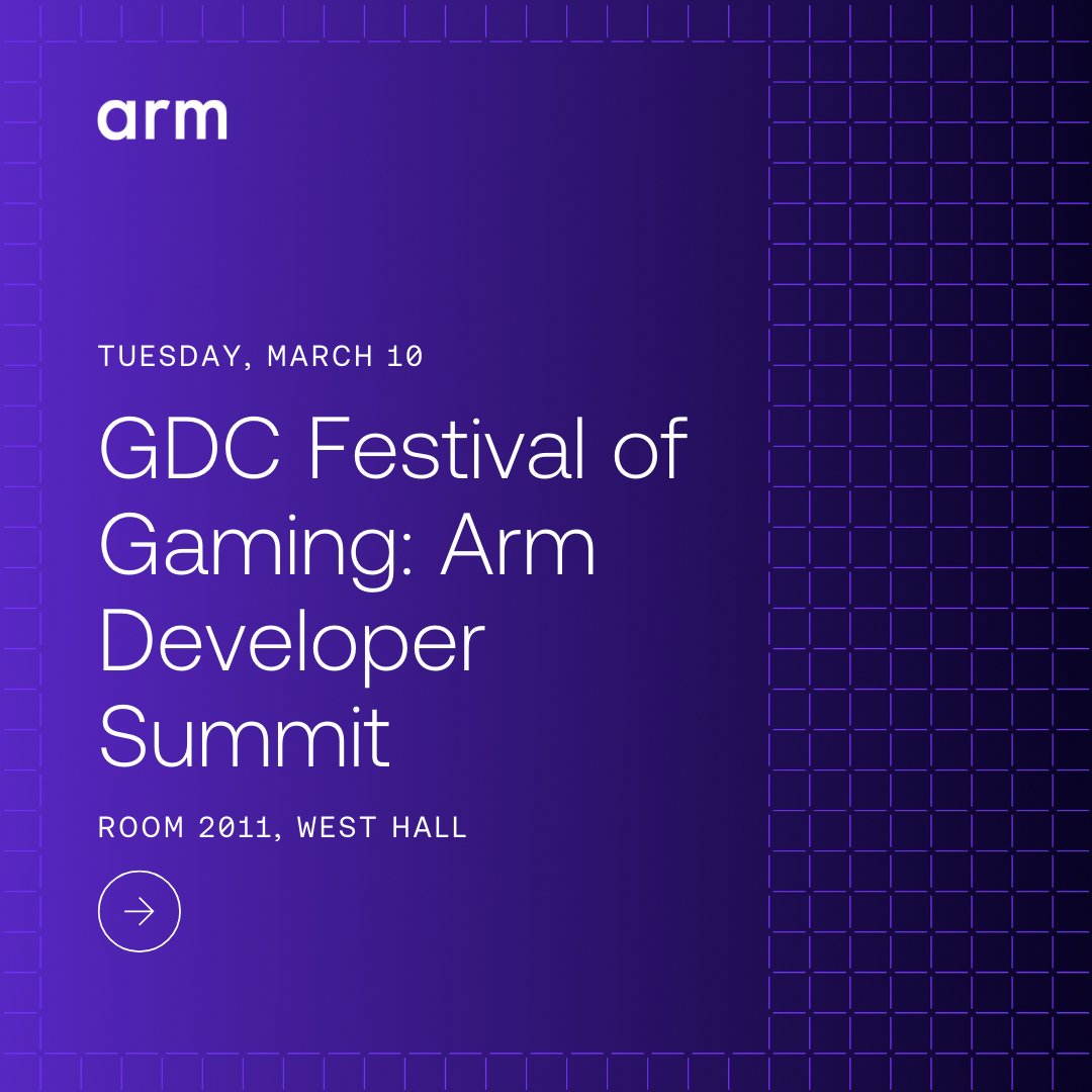 Don't miss out on the Arm developer summit at #GDC2026!