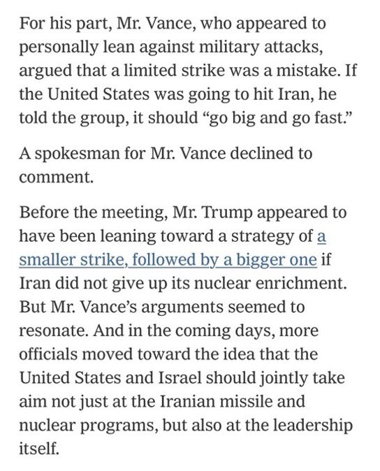 ‼️ VANCE CONVINCED TRUMP OF LARGER OPERATION DESPITE WARNINGS FROM GENERAL DAN CAINE - NY TIMES 

General Dan Caine proposed both options to President Trump. Before Vance weighed in, Trump was partial to the smaller, limited strike. Caine warned that the second option could drain