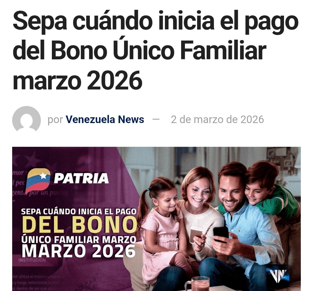 jctata's tweet photo. 💰🇻🇪 Arranca el pago del Bono Único Familiar en marzo 2026
La primera semana de cada mes, el Sistema Patria inicia la entrega del Bono Único Familiar, por lo que en los próximos días los jefes de hogar registrados en la plataforma recibirán el beneficio correspondiente a marzo de 2026.
Con esta asignación, el Gobierno nacional prioriza y protege a seis millones de familias venezolanas vulnerables, reforzando las políticas de protección social y apoyo al pueblo.
#Venezuela #BonoÚnicoFamiliar #SistemaPatria #ProtecciónSocial #FamiliasVenezolanas #ApoyoAlPueblo #Marzo2026