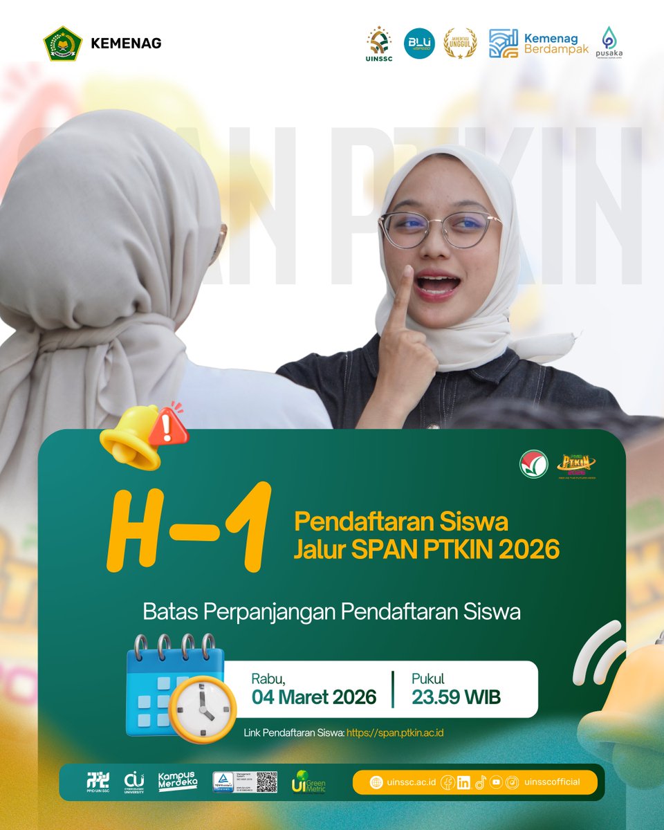 uinsscofficial's tweet photo. H-1 PENDAFTARAN SPAN-PTKIN 2026!
Pendaftaran Siswa Jalur SPAN-PTKIN 2026 akan berakhir besok!

🗓 Rabu, 04 Maret 2026
⏰ 23.59 WIB

____________________________________
CYBER ISLAMIC UNIVERSITY
Universitas Islam Negeri Siber Syekh Nurjati Cirebon https://t.co/vzkttAkLy1
