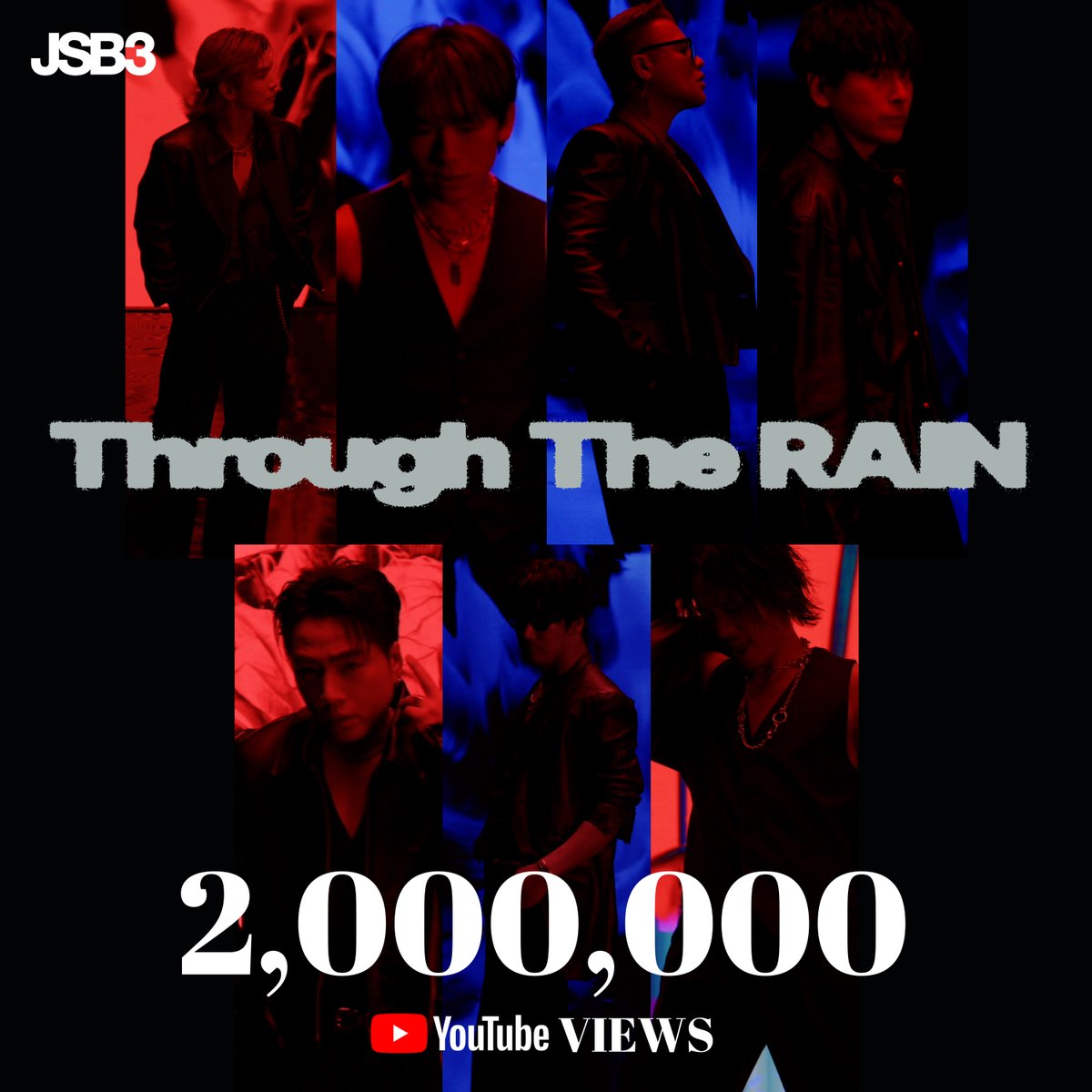 jsb3_official's tweet photo. 'Through The RAIN' Official Music Video 2million views☔️

https://t.co/DtGG2b6R2Z

#ThroughTheRAIN2M　#ThankyouMATE🌹
#三代目JSOULBROTHERS #ThroughTheRAIN #JSB3_ONE https://t.co/78ckAMdgek