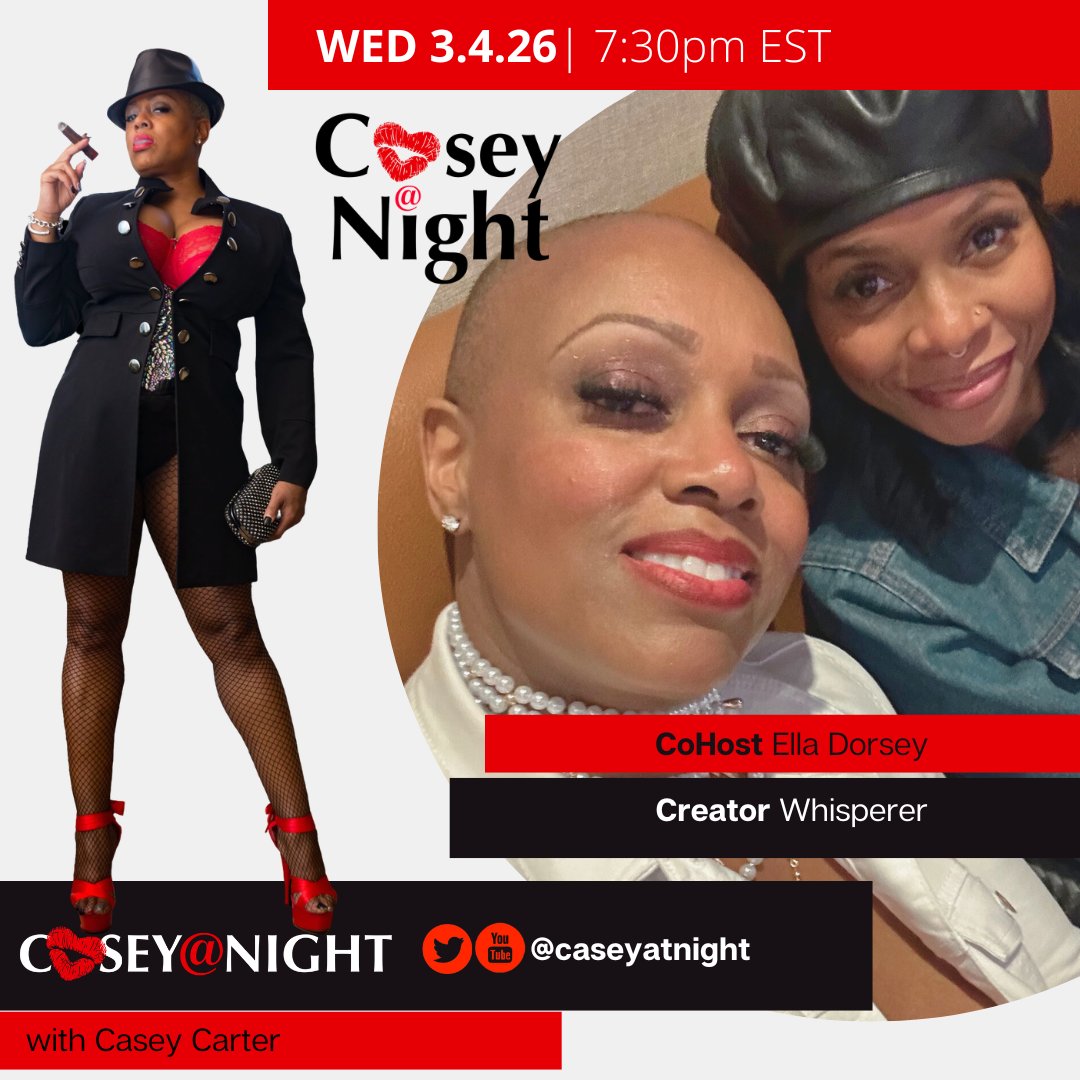 ReadCaseyCarter's tweet photo. #CaseyAtNight LIVE | 7:30PM EST | Wednesday 3.4.26
Ella Dorsey returns to cohost and the tea is hot.
Weโre talking ANTM, Prince Andrew, and anything else that crosses our timeline.
New segment debuting LIVE.
X @readcaseycarter
YouTube @CaseyAtNight
Sip responsibly. ๐ท๐ซ https://t.co/dI1LHdrJQQ