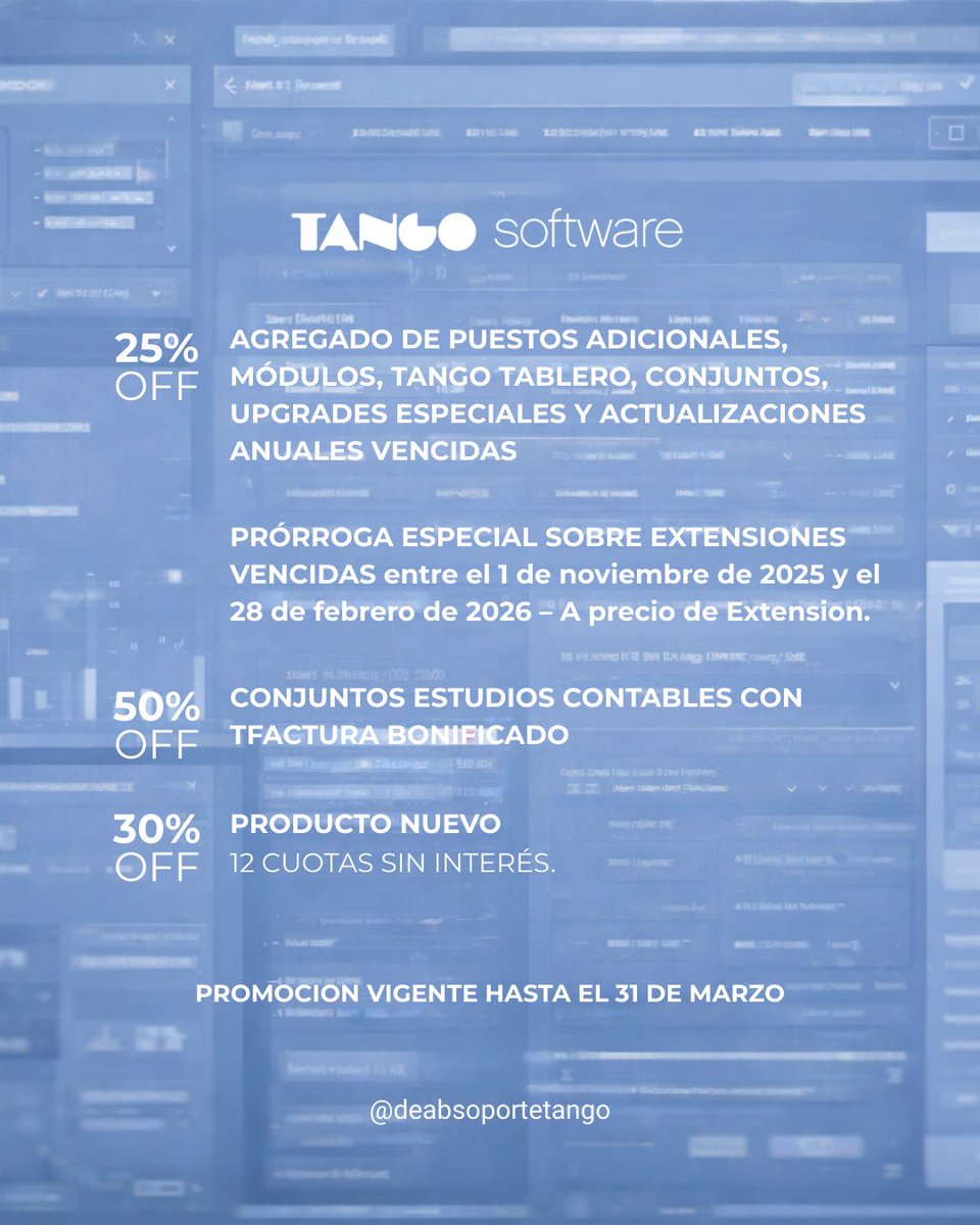 DEABTango's tweet photo. 👉 PROMOCIONES DE TANGO
SOFTWARE Marzo 2026
PROMOCION VIGENTE HASTA EL VIERNES 31 DE MARZO

#tangosoftware #soportetango #tangogestion #deab
#dealarconbuhler https://t.co/YSMMSpcpSs