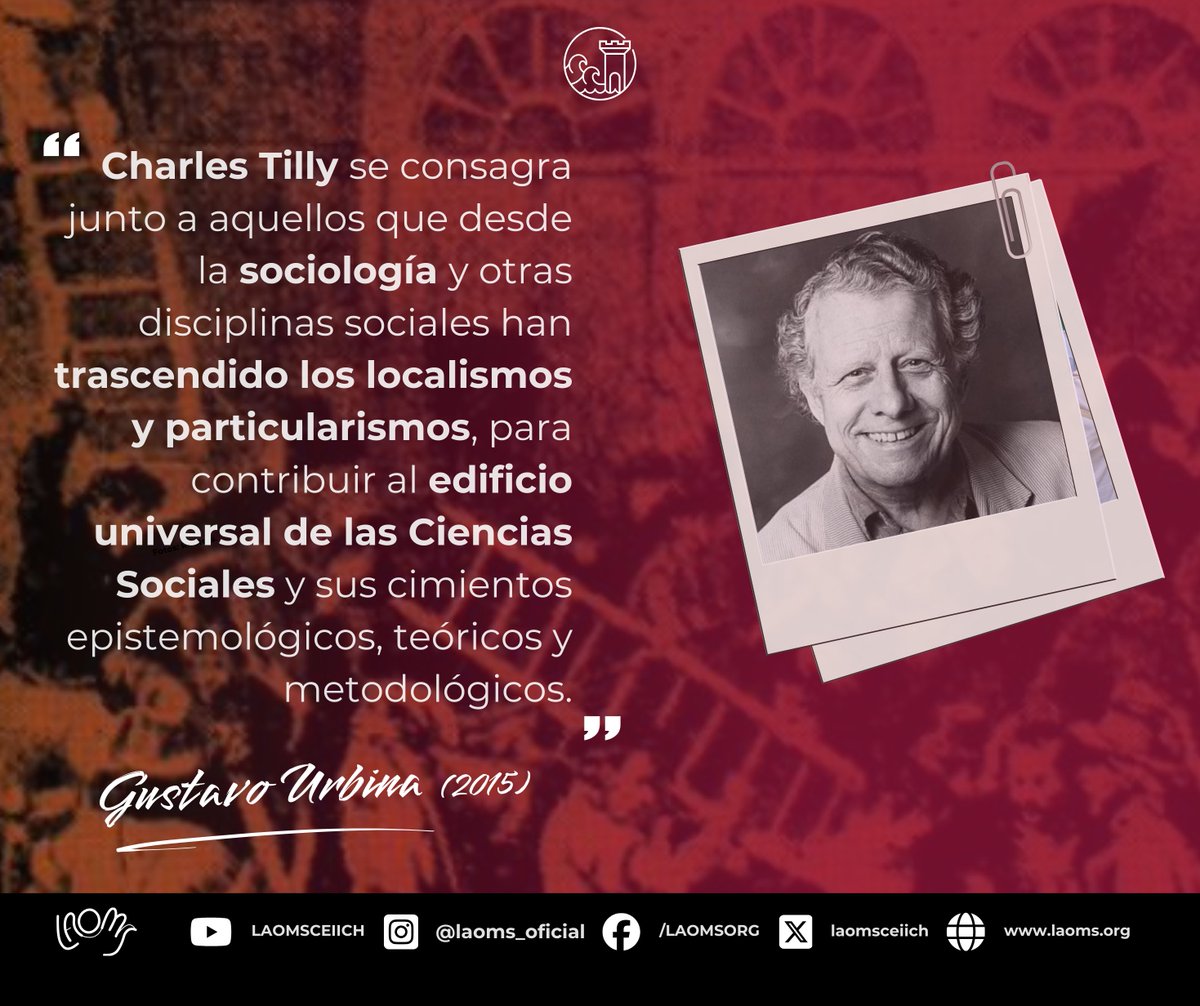 laomsceiich's tweet photo. 📝Gustavo Urbina rememora la “Conferencia Internacional Sociología e Historia en la obra de Charles Tilly” y, a partir de un intercambio epistolar con el autor, reafirma la relevancia teórica y metodológica de su obra para las ciencias sociales.

🔎https://t.co/5lKckNTIj3

#LAOMS https://t.co/idQwjKjfsX