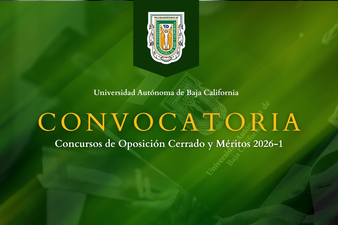 Convocatoria Concursos de Oposición Cerrado y Méritos 2026-1.

Consulta todos los detalles en el sitio oficial de la Secretaría General:
sriagral.uabc.mx/Secretaria_Gen…

Invitamos a nuestra comunidad académica a revisar las bases, requisitos y fechas establecidas en la convocatoria.