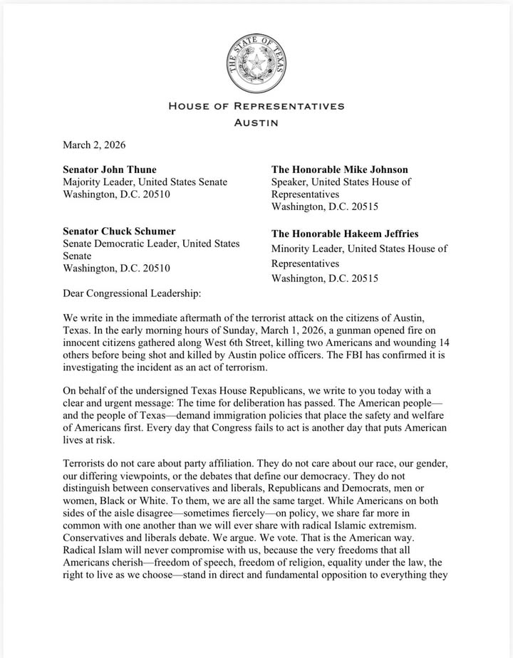 KingForTexas's tweet photo. Today, I joined dozens of my colleagues in signing a letter to Congressional leadership demanding immediate action following the terrorist attack in Austin.

Two innocent Americans were killed, and 14 others were wounded. The FBI is investigating this as an act of terrorism. The letter makes clear: the safety of Americans must come first.

We are calling on Congress to:
⏺️ Fully fund the Department of Homeland Security ⏺️ Freeze new H-1B visa issuances until a full audit is completed ⏺️ Pause immigration until proper vetting systems are in place ⏺️ Redirect resources to identify threats already inside our borders

We must protect American citizens and defend their freedoms. Foreign legal systems and radical ideologies have no place in Texas. Our laws are based on the Constitution, equal protection, and individual liberty. That is what we will defend.

Americans deserve to feel safe on their own streets. Texans deserve leadership who will push for even stronger security.