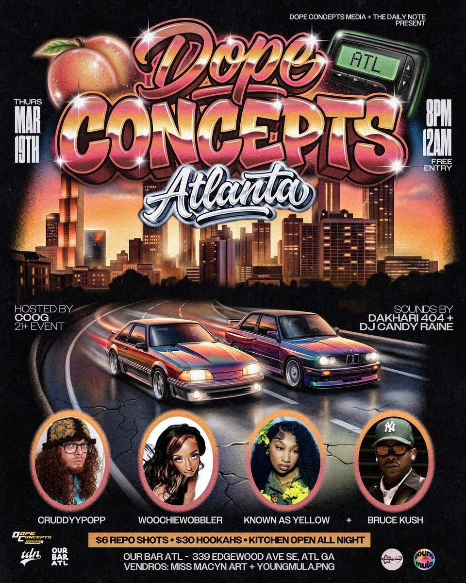 Yerrrrrrrr! 

We back with another one!
Dope Concepts ATL is happening March 19th at <a href="/ourbaratl/">ourbarlilbitch</a> 🏆. 

Performances by: 
<a href="/cruddyypopp/">cruddyypopp🥤🫵</a> 
<a href="/woochiewobbler/">woochie wobblart</a> 
<a href="/KnownAsYellow/">Rich off Braids 🤑</a> 
+ <a href="/kush_bruce/">Bruce Kush</a> 

Sounds by <a href="/mycandyraine/">The Candy Lady 🔊</a> &amp; <a href="/404nightz/">Dakhari4o4</a> 

It’s going to be one of them ONES. 

Free Entry! 

RSVP
