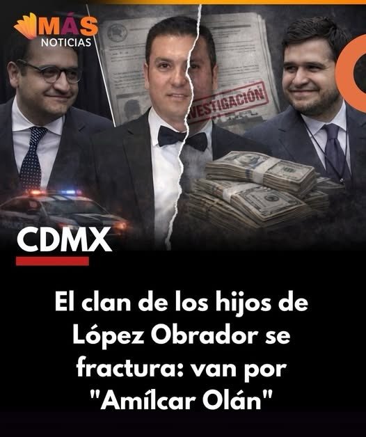 🔴#CDMX 🔴El clan se fractura: apuntan ofensiva judicial contra Amílcar Olán

Ciudad de México.– Una presunta ruptura en el entorno cercano a los hijos del expresidente Andrés Manuel López Obrador habría detonado una estrategia política y jurídica que coloca en el centro al