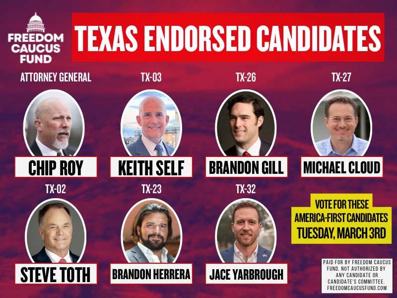 The Freedom Caucus Fund encourages voters in Texas to vote for the ...