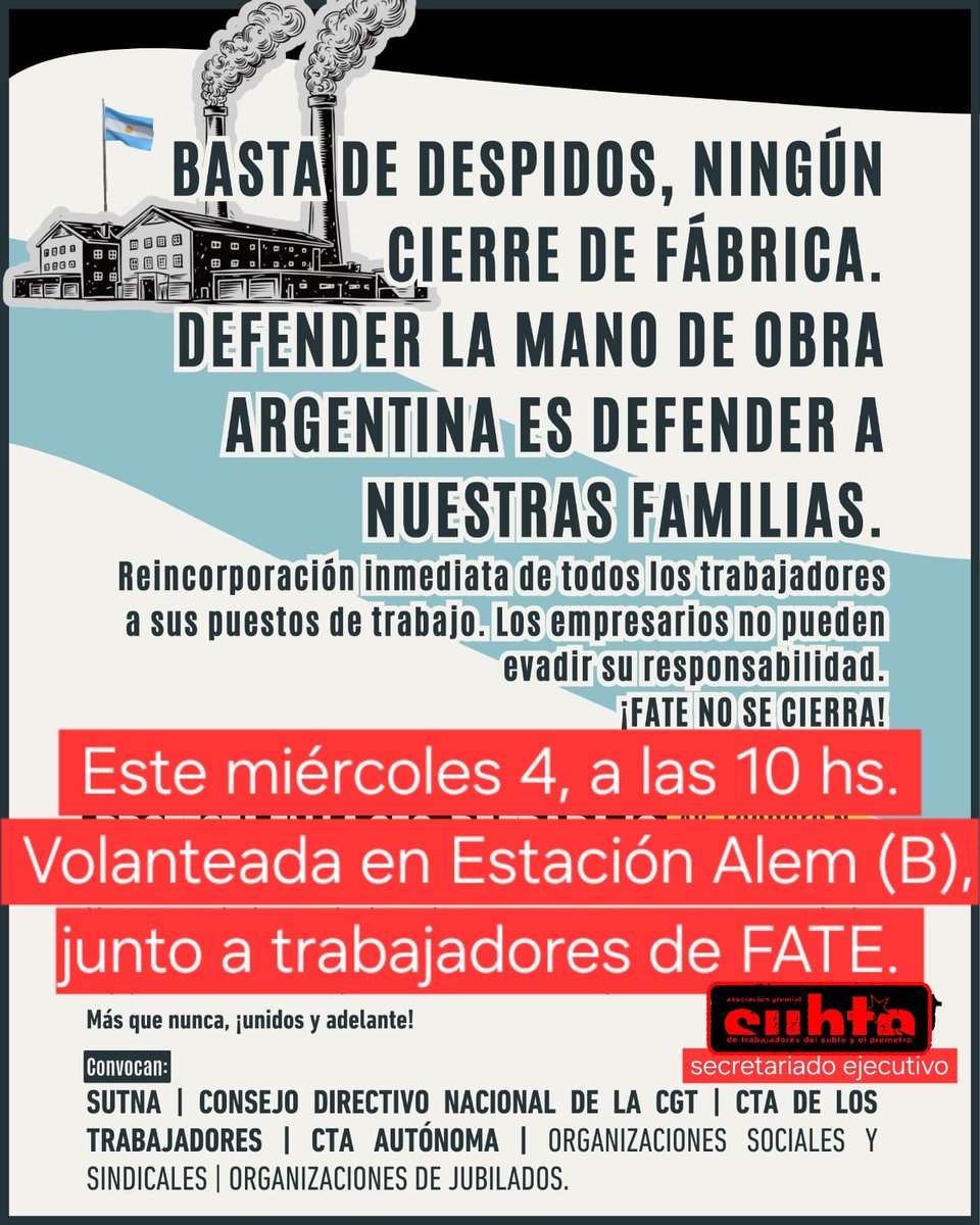 📣 Acompañamos a los trabajadores de FATE 
‼️Ni cierre ni despidos.
🇦🇷 En defensa del trabajo argentino.

🗓 Miércoles 4 de marzo a las 10 hs estación ALEM jornada de difusión junto a los trabajadores de FATE*. Luego nos sumaremos a la concentración en el 
Ministerio de Trabajo.