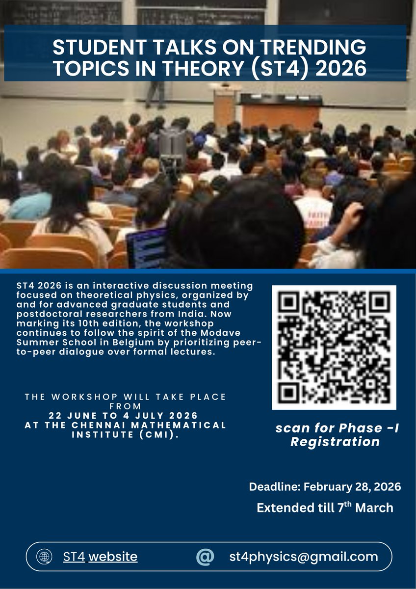 st4physics's tweet photo. 🚀 Applications Open — ST4 2026
Student Talks on Trending Topics in Theory
📍 Chennai Mathematical Institute
🗓 June 22 – July 4, 2026
⏳ Deadline Extended to March 7, 2026 https://t.co/umXdu0046e