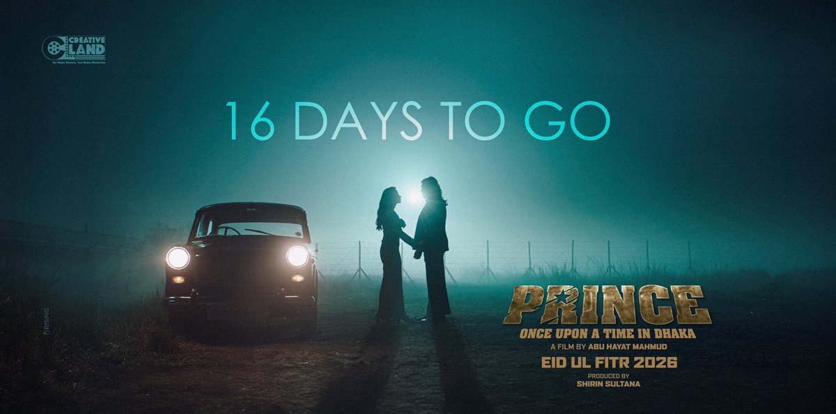 creativela84557's tweet photo. 👑 #Prince is meeting all of you within 16 days!

এই ঈদুল ফিতরেই আসছে বছরের সবচেয়ে প্রতীক্ষিত সিনেমা — ‘Prince’ 🔥

Teaser (মিষ্টিমুখ) আসছে শীঘ্রই… 

#Prince
#OnceUponATimeInDhaka
#MegastarShakibKhan
#CreativeLandFilms
#EidUlFitrRelease https://t.co/xRKPBV5Bdp