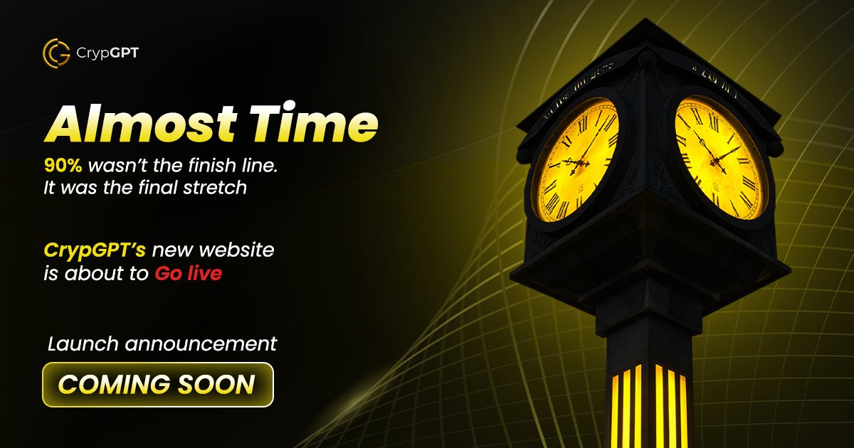 crypgpt_token's tweet image. Almost time. ⏳

90% wasn’t the finish line — it was the final stretch.
CrypGPT’s new website is about to go live, bringing a stronger, smarter digital experience.

The countdown is on.
Launch announcement coming soon.

#CrypGPT #WebsiteLaunch #ComingSoon  #CryptoUpdate