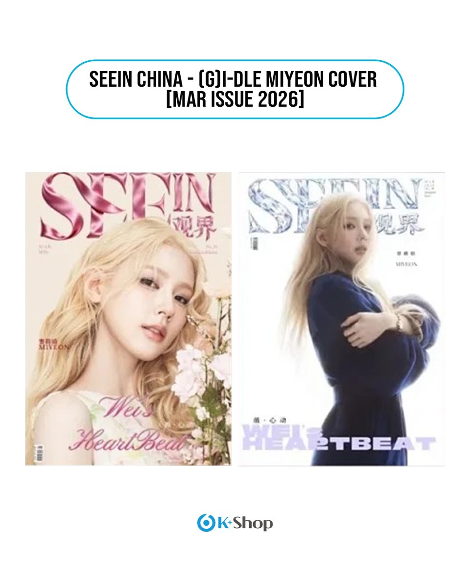 sixkshop's tweet photo. ❤️SEEIN CHINA- MIYEON (I-DLE) COVER [MAR ISSUE 2026]

RELEASED DATE: EARLY JUN, 2026

🛒https://t.co/6UTRS2excf

#미연 #조미연 #아이들 #SEEIN #SEEINCHINA #SEEINMIYEON #NEVERLAND #미연매거진 #미연잡지 #KPOP #KpopAlbum #KpopMerchandise #KpopMagazine https://t.co/4nmTXyk2Ek