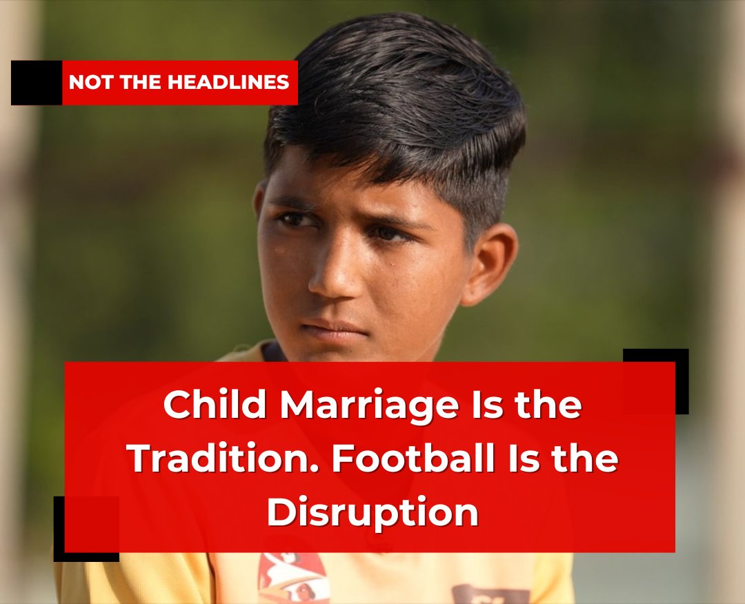 nthdaily's tweet photo. At first glance, this is a story about sport. A teenage girl in Rajasthan discovers football, excels at it, and resists early marriage. It reads like inspiration. But real story is about power.

When 14-year-old Nisha Vaishnav refused to bow before a prospective groom’s family, she was interrupting a script that has shaped millions of lives across India.

Find out her complete story on NTH

#ChildMarriage #Football