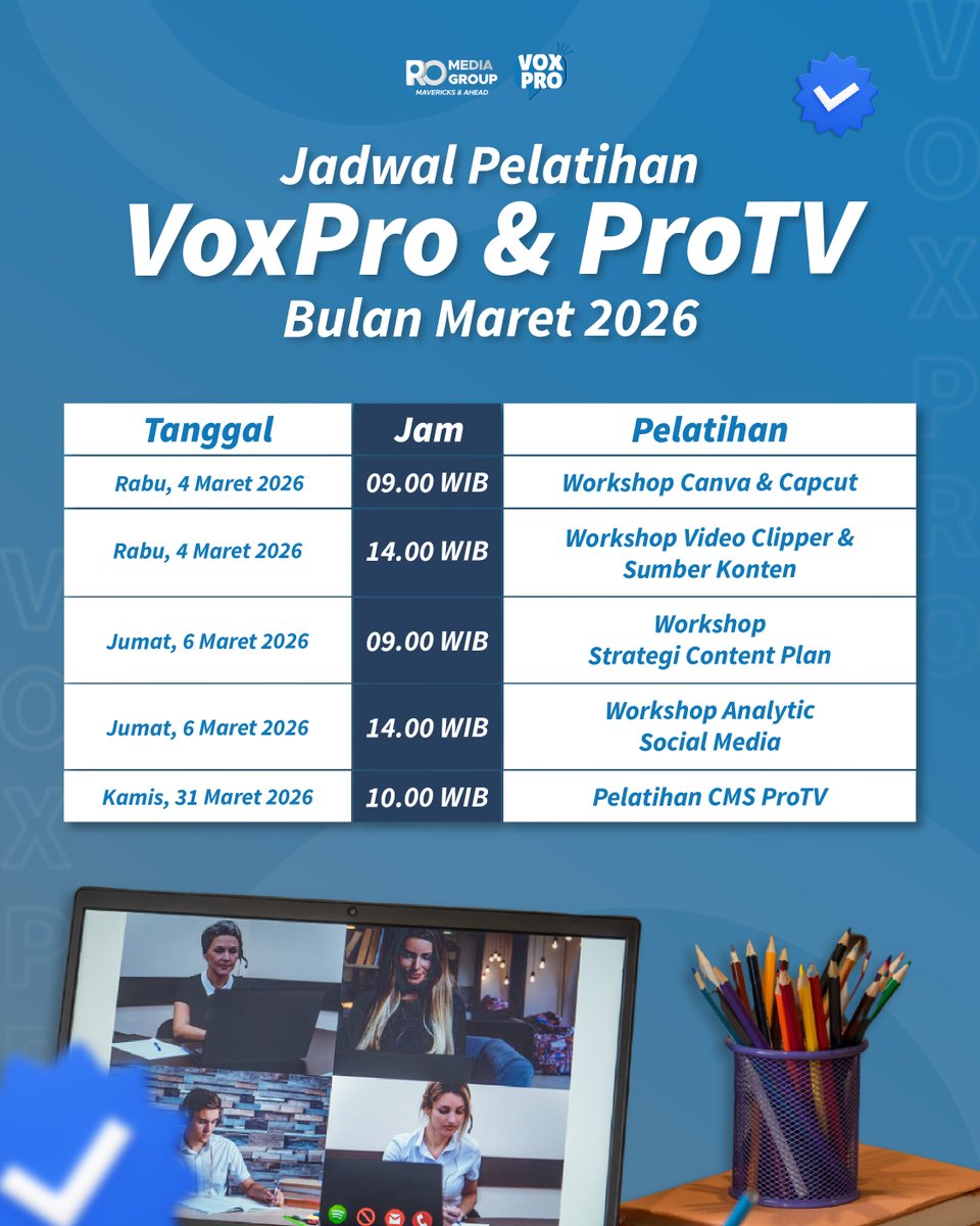 PromediaGroupID's tweet photo. 📣 Jadwal Pelatihan VoxPro &amp; ProTV Bulan Maret 2026

📍Pelatihan online via Zoom (link akan diberikan via grup Voxpro - Socmedpreneur ya)

Siap berkembang bareng @voxpro_id &amp; ProTV?

#promedia #promediagroup #promediateknologiindonesia #voxpro #mediasosial #pelatihanmediasosial https://t.co/7YdtBl5zvp