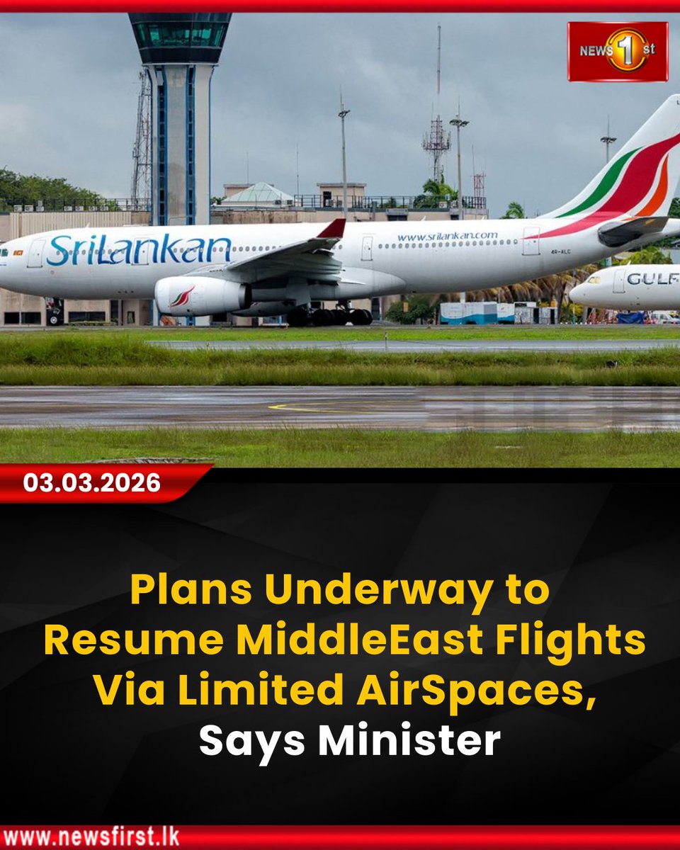 NewsfirstSL's tweet photo. Plans Underway to Resume MiddleEast Flights Via Limited AirSpaces, Says Minister

Details: https://t.co/mSZMAMRmQB

#NewsFirst #News1st #NewsFirstEnglish #LatestNews #airlines #flights #Gulf #airspaces https://t.co/Gy7JCX5gQ9