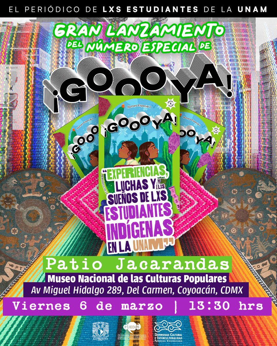 Ya está aquí el nuevo número especial de <a href="/GoooyaUnam/">Periódico Goooya UNAM</a> en colaboración con el <a href="/puic_unam/">PUIC UNAM</a> ✨🍃

Desde el Museo Nacional de Culturas Populares, estaremos lanzando nuestro gran número especial titulado “Experiencias, luchas y sueños de lxs estudiantes indígenas de la UNAM” 💜

Este