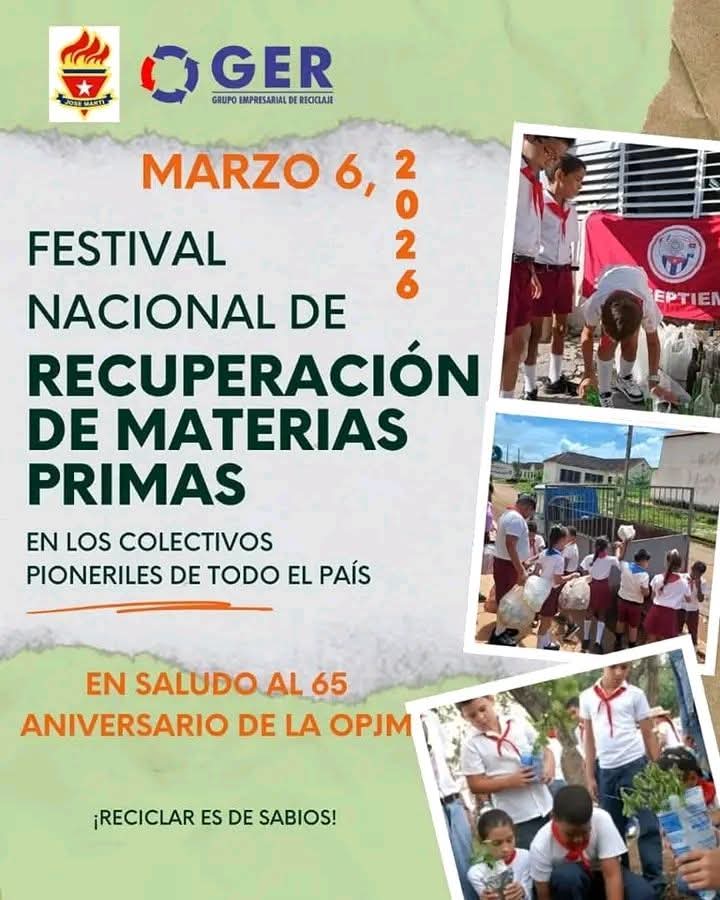 CNCTVGranma's tweet photo. Este 6 de marzo se realizará el Festival Nacional de Recuperación de Materias Primas en todos los colectivos pioneriles como parte de las actividades en saludo al 65 aniversario de la OPJM, a celebrarse el próximo 4 de abril. https://t.co/JBLZwQUX1V