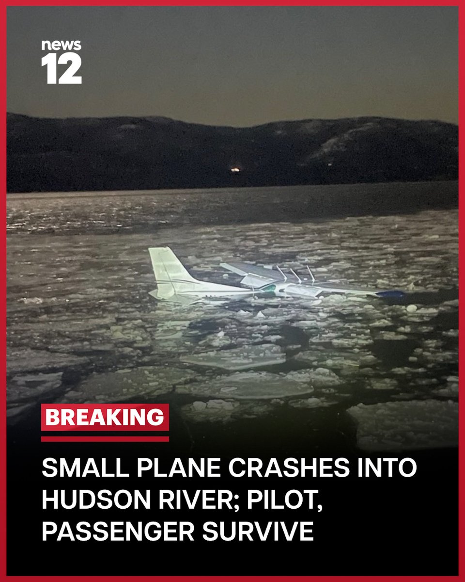 News12's tweet image. BREAKING NEWS UPDATE: A pilot and a passenger are alive after a small plane that departed from #LongIsland crashed into the #HudsonRiver on Monday night while attempting to make an emergency landing.
 
#News12 #BreakingNews #Westchester #PlaneCrash #NY

bit.ly/47iHgEg