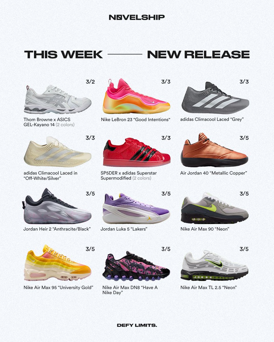Novelship's tweet photo. Sneaker Release Calendar for This Week🗓️（3.2-3.8)😎

Use the link in our bio to get your dream sneakers!!!🔥🔥

 https://t.co/BycnIqjisv

#sneakers #sneakerhead #newrelease #shoes #sneakercollection #sport #fyp #basketball #nba #aj #ajstyles #nike #adidas #sneaker https://t.co/bDCN25tU86