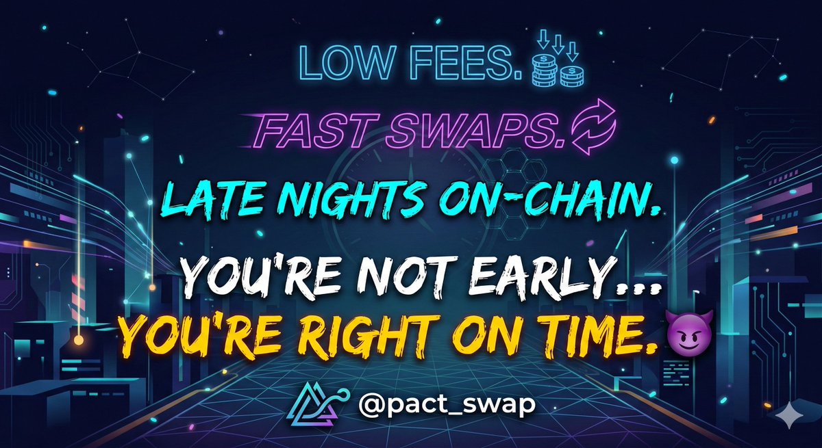 Low fees.

Fast swaps.

Late nights on-chain.
You’re not early…

You’re right on time. 😈 <a href="/Pact_Swap/">Pact Swap Labs</a>