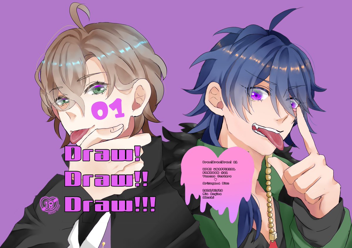 03/20 
夢まぼろしも賽の目しだい
個人誌✌️🎀

draw！draw！！draw！！！
(幻帝ワンドロ再録)

幻帝ワンドロの第1〜11回描き直したり訂正したり2つのお題中かけてない方を描き下ろしで収録してます💋
A5 本文40P 500円予定 R18

以下リプにサンプルや取り置きについて🌸