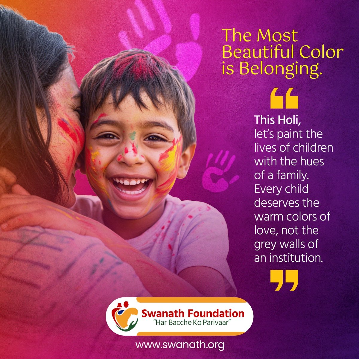 SwanathF's tweet photo. 🌈 The most beautiful color is Belonging.

This Holi, let’s paint every child’s life with the warmth of a family — not the grey walls of an institution.

Support foster care. Support love.
Har Bacche Ko Parivaar.

With Swanath Foundation

🌐 https://t.co/vrDB1sfqjs

 #FosterCare https://t.co/LU92OGzCUk