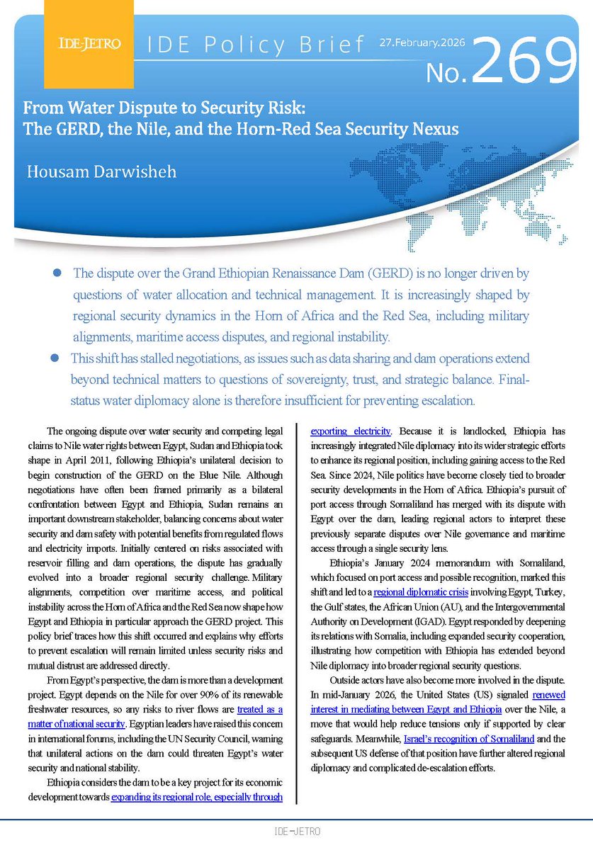 ide_jetro_eng's tweet photo. [IDE Policy Brief] No.269 From Water Dispute to Security Risk: The GERD, the Nile, and the Horn-Red Sea Security Nexus / Housam Darwisheh
The GERD dispute has shifted from water issues to a wider regional security risk across the Horn of Africa and the Red Sea.
https://t.co/TbmQ12naIL