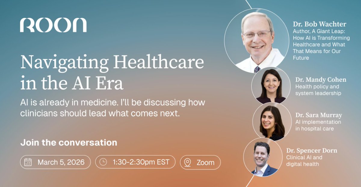 Bob_Wachter's tweet photo. I’ll be joining a Zoom discussion hosted by Roon on March 5, 1:30-2:30 ET. We'll discuss how clinicians are using AI in actual practice and the implications. I'll be joined by 3 eminent colleagues: Mandy Cohen, Sara Murray, &amp; Spencer Dorn. Register here: https://t.co/HgNov5T7n5 https://t.co/pwP8PyS50W