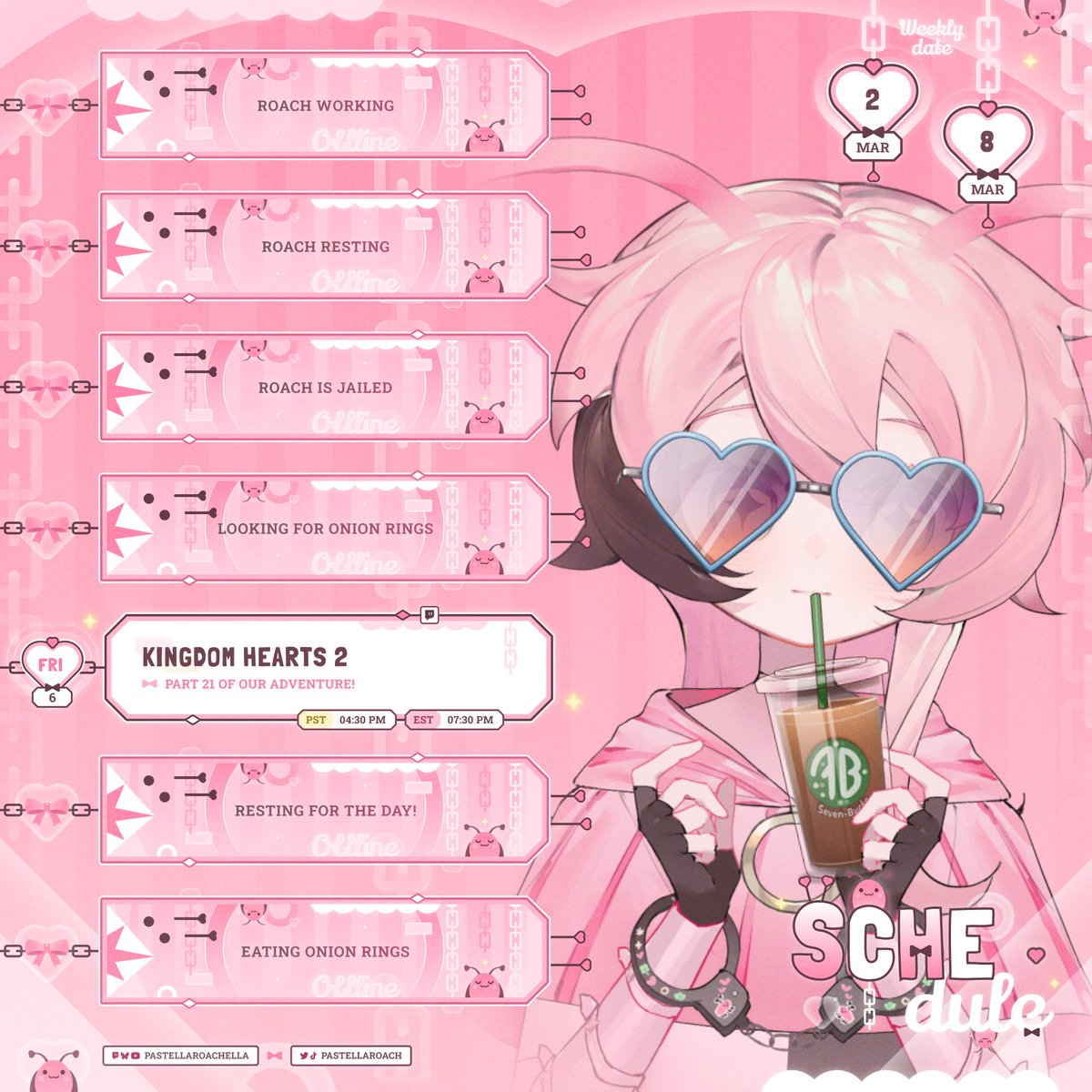 💝 Stream schedule for March 2 - March 8
Its a busy week for me so only one stream this week!
💙 Kingdom Hearts 2 - March 6 at 4:30PM PST | 7:30PM EST