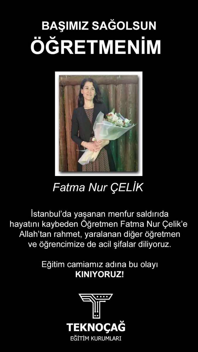 AAktacir's tweet photo. Eğitim Camiamızın başı sağolsun. Dün menfur bir saldırı sonucu hayatını kaybeden öğretmen Fatma Nur Çelik’e Allah’tan rahmet, yaralanan diğer öğretmen ve öğrencimize geçmiş olsun diliyorum. 

#öğretmensahipsizdeğildir https://t.co/MDypAN3nud