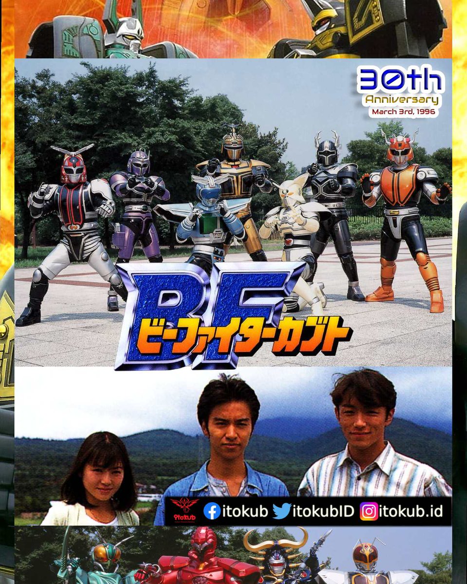 itokubID's tweet photo. 3 Maret 1996, Chou Juukou!
B-Fighter Kabuto memulai episode perdananya 30 tahun yang lalu.

Simak informasi produksinya yang sudah pernah kami muat pada tahun 2021 berikut ini:
https://t.co/nDkJp73cER

#ビーファイターカブト
#ビーファイターカブト30周年 https://t.co/SYREG2GHKG