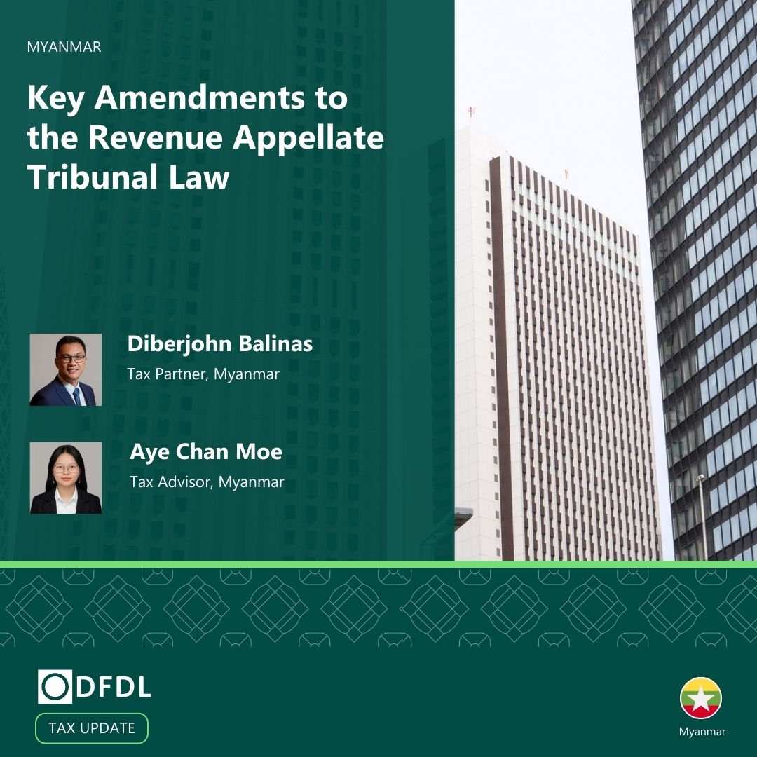 Myanmar I Key Amendments to the Revenue Appellate Tribunal Law: dfdl.com/insights/legal…

#Myanmar #TribunalLaw #Revenue #TaxUpdate