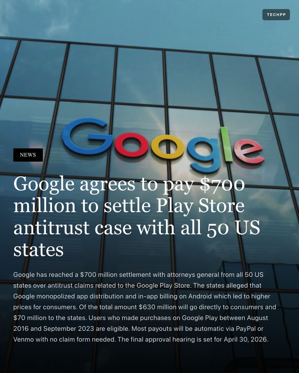 techpp's tweet image. Google agrees to pay $700 million to settle Play Store antitrust case with all 50 US states

#Google #PlayStore #Antitrust #Settlement