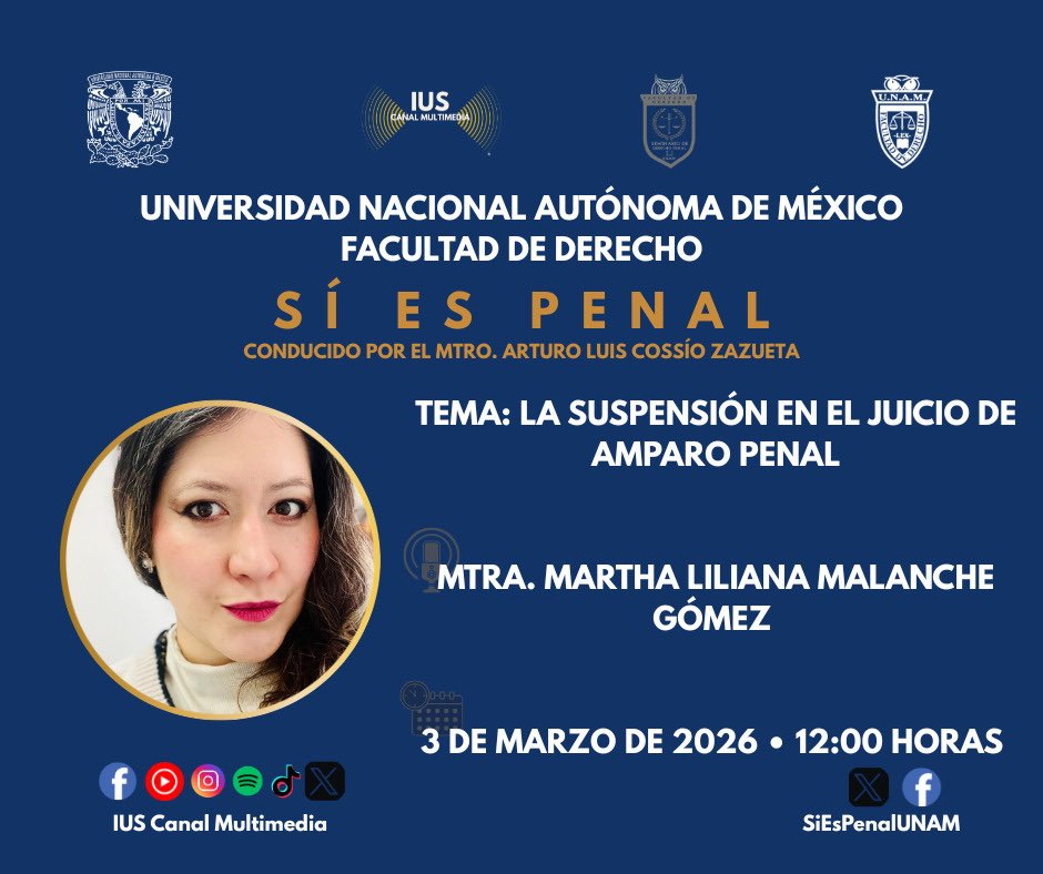 Acompáñenos mañana a mediodía para hablar sobre la Suspensión en el Juicio de Amparo Penal de la mano de la Mtra. Martha Malanche. #SíEsPenal, cada martes en <a href="/IUSCanalM/">IUS CANAL MULTIMEDIA</a>👇🏼
🔊 derecho.unam.mx/oferta-educati…
🔊 #FacebookLive en facebook.com/SiEsPenalUNAM
🔊 #Youtube en youtube.com/playlist?list=…