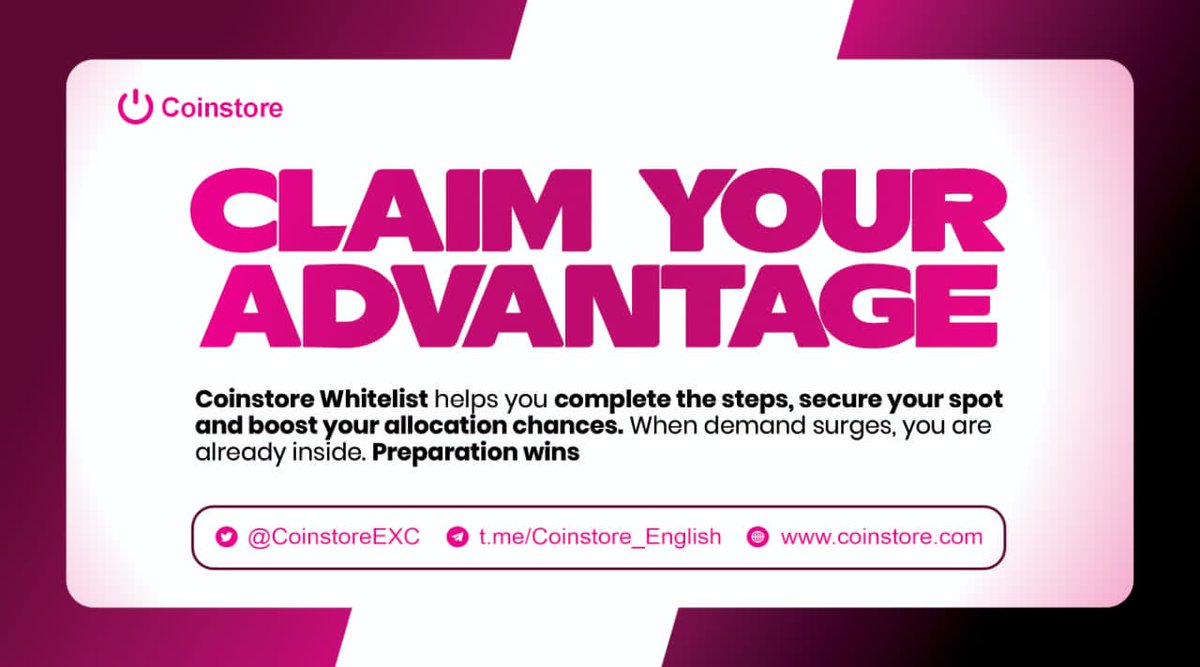 Enosund's tweet photo. Early action beats late reactions.

Complete your @Coinstoreexc Whitelist steps now and lock in your advantage before demand surges.

Preparation is the real alpha. 🔥

Join 👉 https://t.co/iJHymcOoY3

#Coinstore #Launchpad https://t.co/L9iSqNsM44