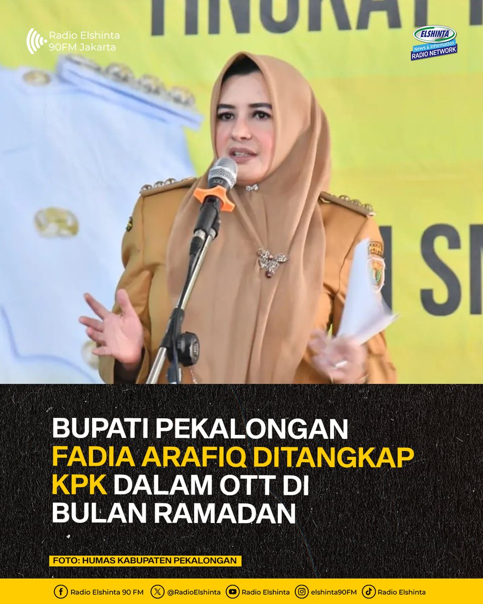RadioElshinta's tweet photo. Komisi Pemberantasan Korupsi (KPK) menangkap Bupati Pekalongan Fadia Arafiq dalam operasi tangkap tangan (OTT) di bulan Ramadan 1447 Hijriah/2026 Masehi.

"Dalam kegiatan penyelidikan tertutup ini, tim mengamankan sejumlah pihak di wilayah Kabupaten Pekalongan, Jawa Tengah. Salah satunya Bupati," ujar Juru Bicara KPK Budi Prasetyo kepada para jurnalis di Jakarta, Selasa (3/3).

Budi Prasetyo mengatakan Fadia Arafiq saat ini dalam proses dibawa ke Gedung Merah Putih KPK, Jakarta, untuk dilakukan pemeriksaan secara lebih lanjut.