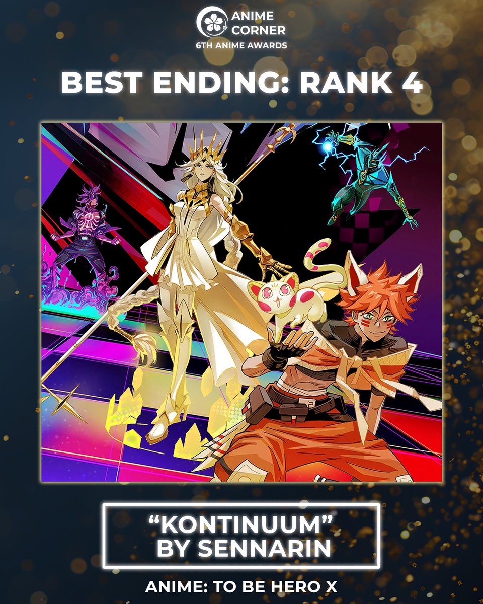 🏆 2025 Anime Awards 🏆
Best Ending Rank 4
"KONTINUUM" by SennaRin

Anime: TO BE HERO X