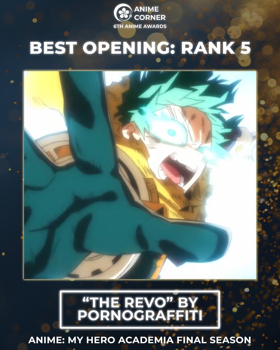 🏆 2025 Anime Awards 🏆
Best Opening Rank 5
"THE REVO" by PORNOGRAFFITI

Anime: My Hero Academia FINAL SEASON
