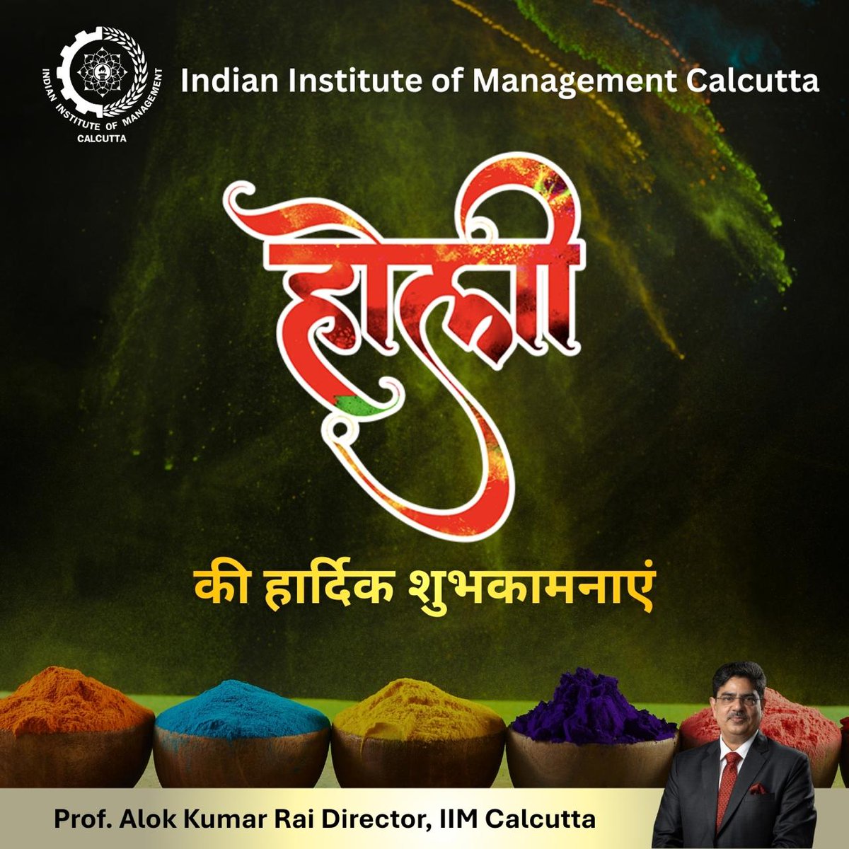 IIM_Calcutta's tweet photo. πππ©π©π² ππ¨π₯π’ ππ¨ ππ₯π₯! π«π¨
Wishing everyone happiness, harmony, and vibrant moments this colorful festival.
#IIMCalcutta, #ColorfulCampus, #FestiveVibes, #FestivalOfColors, #HappyHoli, #IIMC
@profalokkumar https://t.co/nzYjIRJnBA