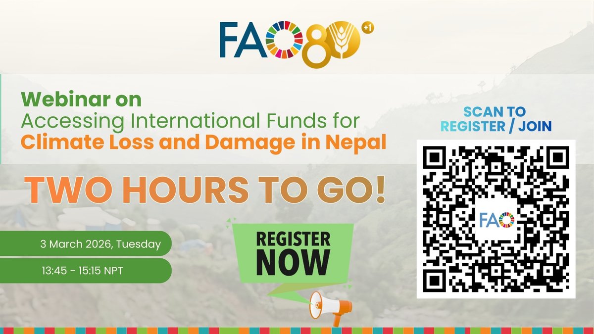 FAONepal's tweet photo. Two hours to go! Please register for the 𝐖𝐞𝐛𝐢𝐧𝐚𝐫 𝐨𝐧 𝐀𝐜𝐜𝐞𝐬𝐬𝐢𝐧𝐠 𝐈𝐧𝐭𝐞𝐫𝐧𝐚𝐭𝐢𝐨𝐧𝐚𝐥 𝐅𝐮𝐧𝐝𝐬 𝐟𝐨𝐫 𝐂𝐥𝐢𝐦𝐚𝐭𝐞 𝐋𝐨𝐬𝐬 𝐚𝐧𝐝 𝐃𝐚𝐦𝐚𝐠𝐞 𝐢𝐧 𝐍𝐞𝐩𝐚𝐥
📅 3 March 2026
⏰ 13:45–15:15 NPT
Link (or scan the QR): https://t.co/ZeL6yWVWpu https://t.co/Fa2YrpTQb8