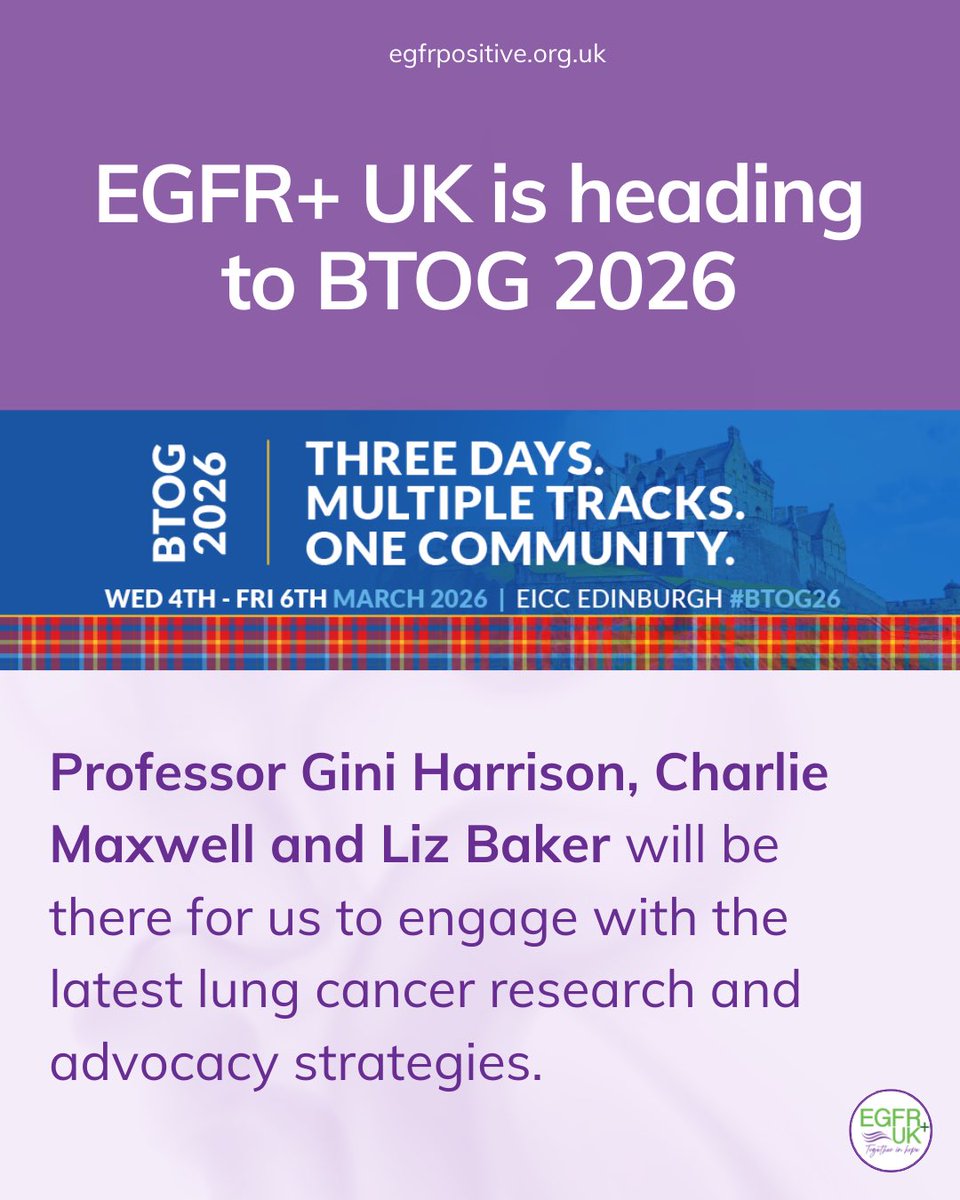 EgfrUk's tweet photo. EGFR+ UK is heading to #BTOG26 this week.

Trustees Professor Gini Harrison, Charlie Maxwell & Liz Baker will be in Edinburgh for 3 days of discussion on diagnostics, CNS disease, perioperative treatment, trials & AI in #lungcancer.

For people with EGFR+, many of this year’s themes are directly relevant:

▪️speed of testing
▪️getting the right treatment first time
▪️brain metastases
▪️trial options when resistance develops

Keen to see how these discussions translate into day-to-day care across the UK. #LCSM