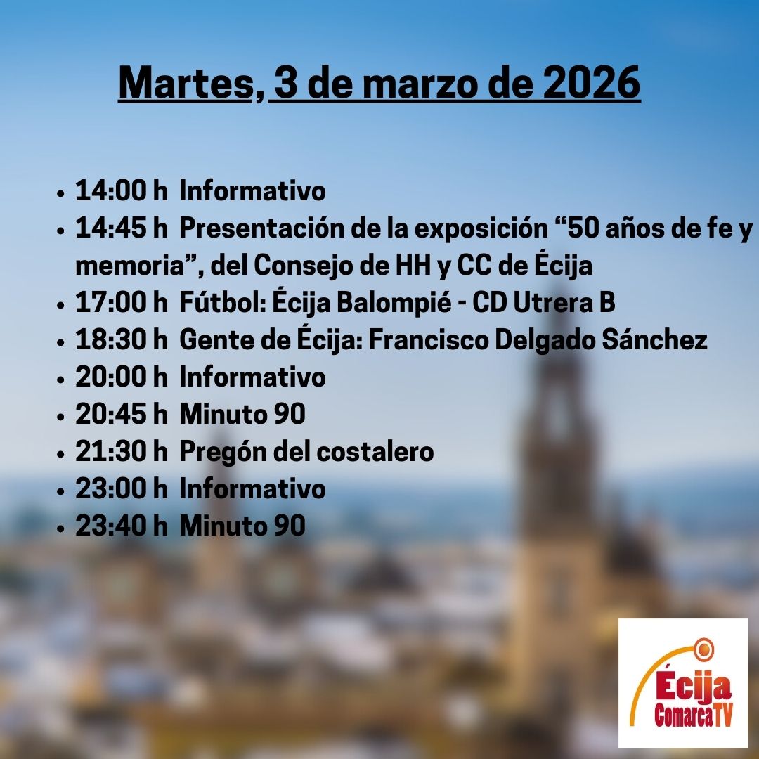 📺 Programación de Écija Comarca TV para el día de hoy, martes 3 de marzo de 2026

‼️ No te lo pierdas!

#Écija #Programación #Televisión