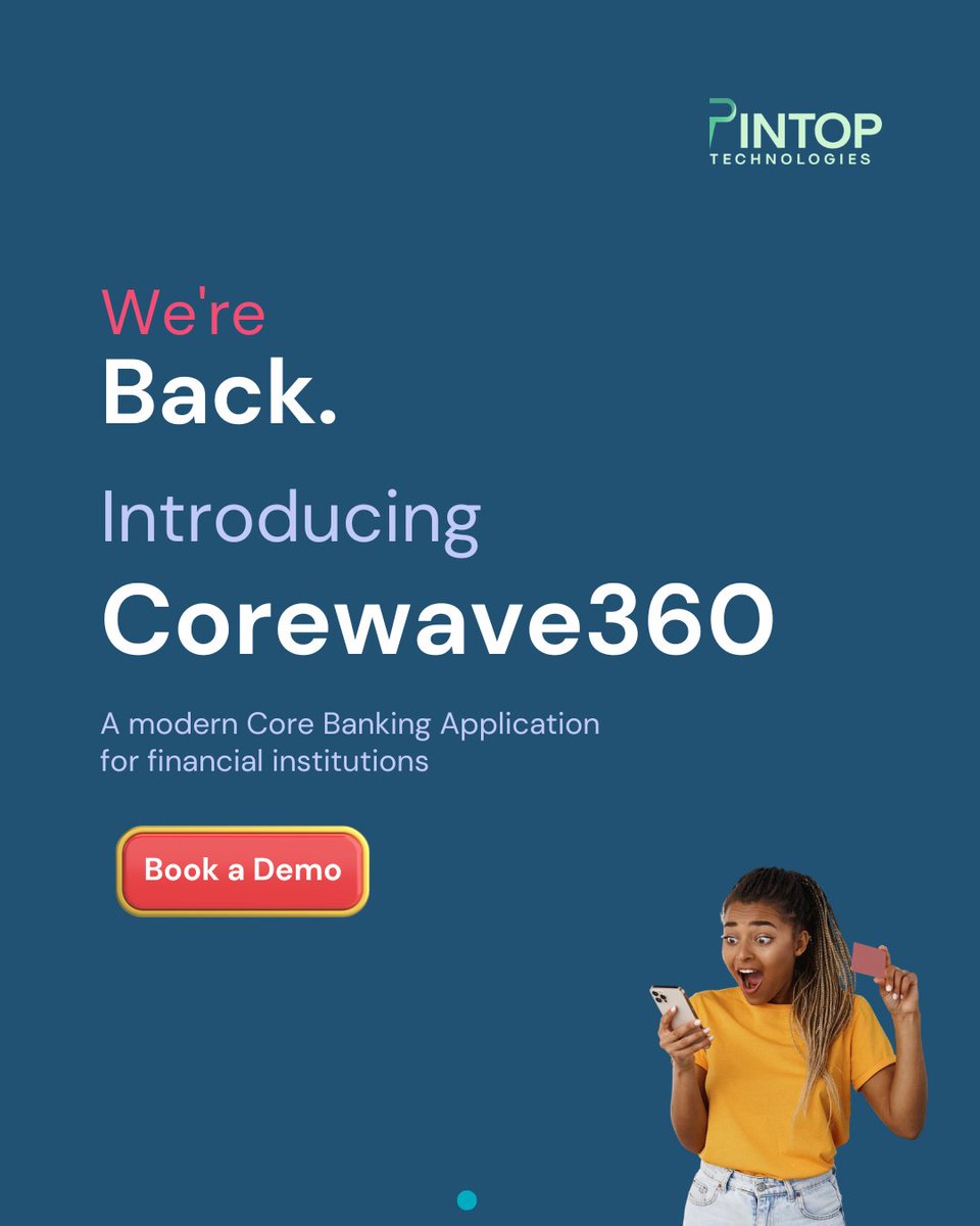 pintop_official's tweet photo. We’re back. 🔥
Introducing Corewave360 — a modern core banking application for financial institutions.
Ready to see it in action? Book a demo. 🚀
#Corewave360 #CoreBanking #Fintech #DigitalBanking #BankTech #PintopTechnologies https://t.co/4UD2lj9rQX