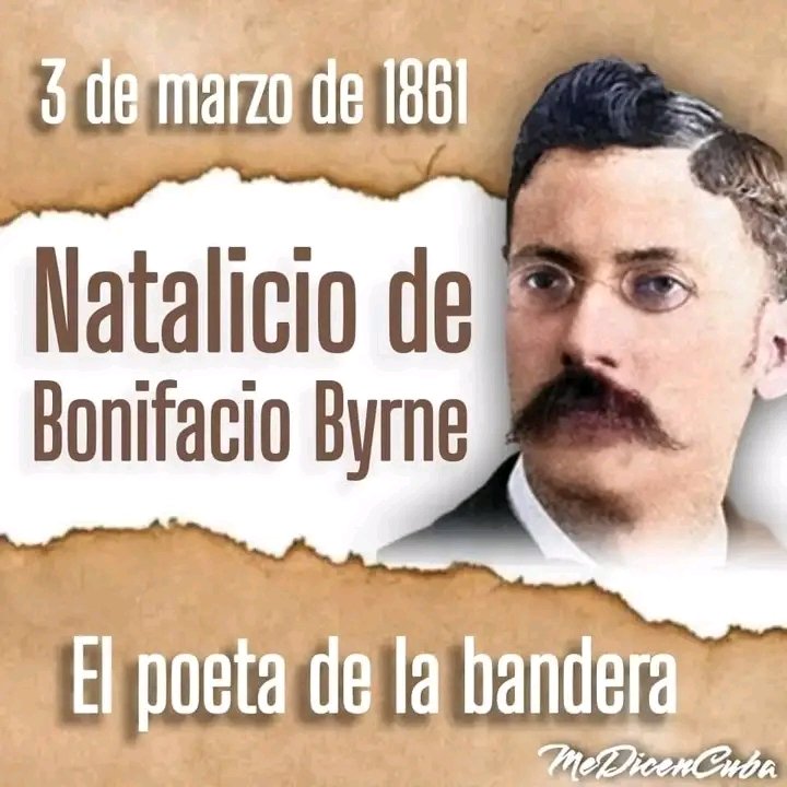 Alfredo68546423's tweet photo. Hoy, 3 de marzo, Cuba recuerda el el 165 aniversario del natalicio de Bonifacio Byrne, conocido como "El Poeta de la Bandera". Byrne, con su pluma enérgica y apasionada, dejó un legado imborrable en la literatura cubana https://t.co/Pew8Zs4ajU