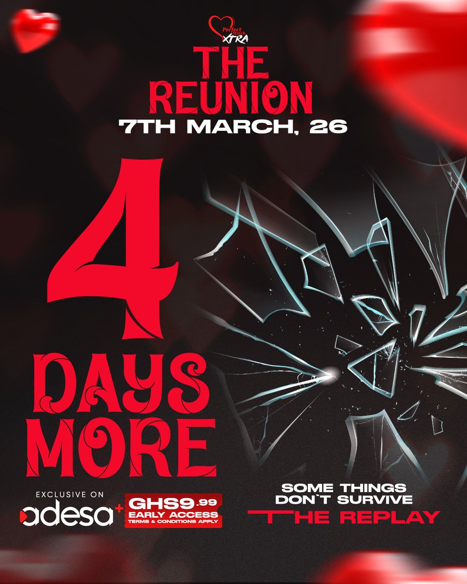 3Xtra_GH's tweet photo. Just 4 days to the reunion โณ
The suspense is heating upโฆ๐ฅ
This is a moment you donโt want to miss! ๐ฎโ๐ฅ
Subscribe to Adesa+ now and secure your exclusive access!
https://t.co/1hrnAFj3JH
#PerfectMatchExtra #ReunionCountdown #3Xtra https://t.co/eBYikrruWA
