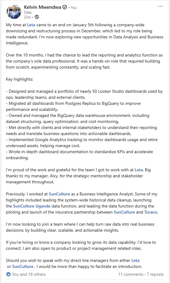 Kelvinmwendwa__'s tweet photo. Well, since I have always updated this thread since my internship days, let me update it.

My chapter at Leta closed two months ago following a redundancy of my role as a result of company restructure. At Leta, I lead the reporting and analytics function as the company’s sole data professional.

I’m now looking to join a team where I can help turn raw data into real business decisions; by building clear, scalable, and actionable insights.

If you’re hiring or know a company looking to grow its data capability, I’d love to connect. I am also open to product related roles.