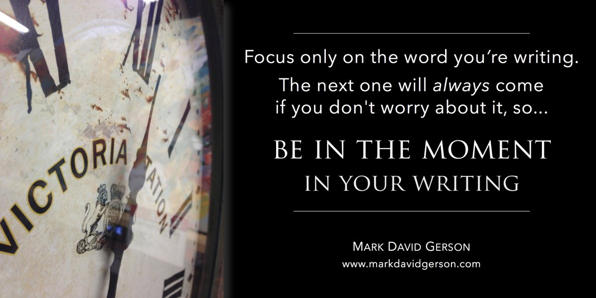 AnneBrookeBooks's tweet photo. “Be in the moment in your writing.” - Mark David Gerson #writingtips #writetips https://t.co/PLRbTknMHS
