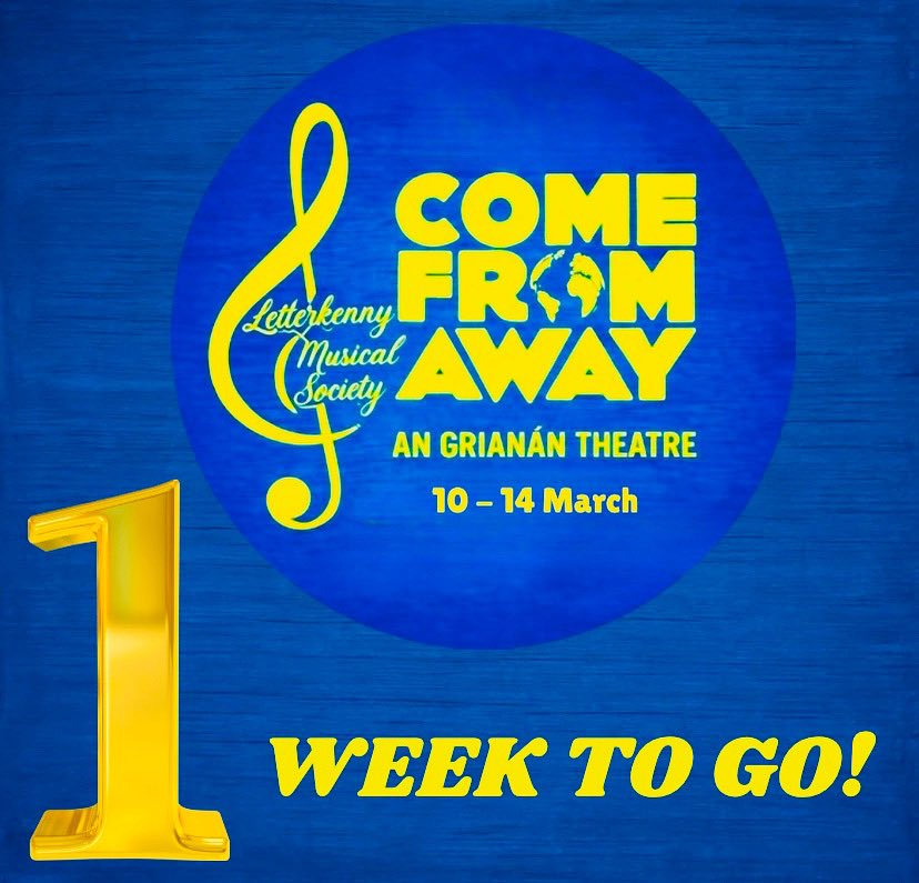 lmsletterkenny's tweet photo. There’s just ONE week to go until we bring the smash hit COME FROM AWAY to An Grianán Theatre💙
Running 10-14 March 🌎 Grab your tickets here before it’s too late: https://t.co/Ji6ZnjJd2j https://t.co/uDKteObBYx